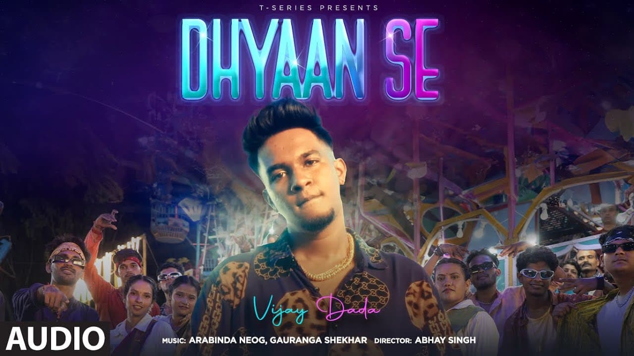 Dhyaan Se (Audio): Vijay Dada | Arabinda Neog, Gauranga Shekhar | T-Series