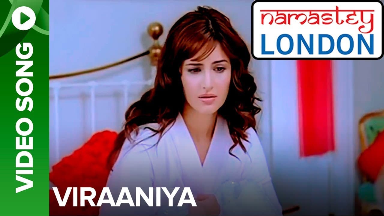 Viraaniya (Video Song) | Namastey London | Akshay Kumar & Katrina Kaif