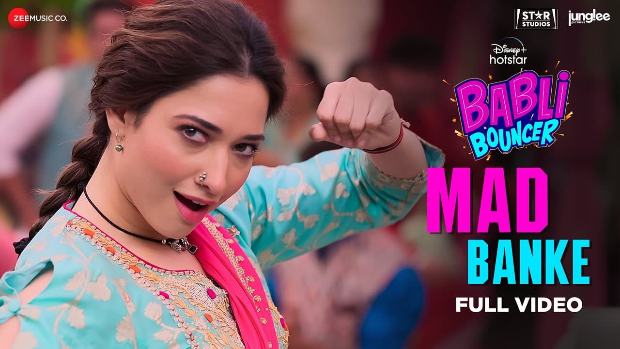 Mad Banke - Full Video | Babli Bouncer | Tamannaah Bhatia | Asees Kaur, Romy, Tanishk B, Shabbir A