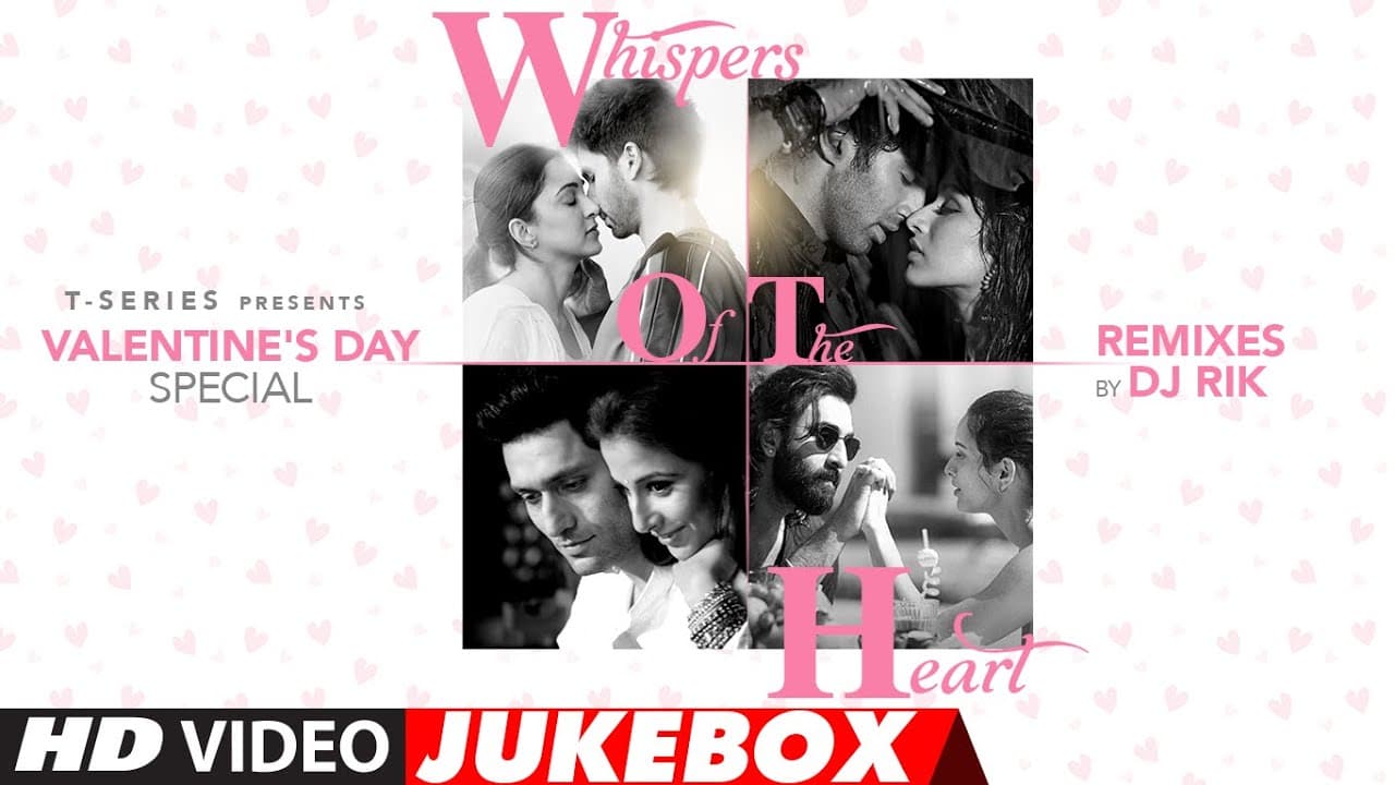 Whispers of The Heart (Valentine's Day Special) Remixes: DJ RIK | Arijit Singh, Vishal Mishra, KK