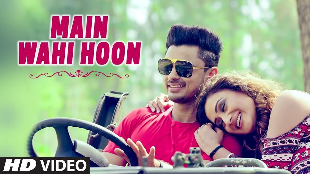Main Wahi Hoon Latest Video Song | Vishal Dogra | Feat. Tamana Sodhi