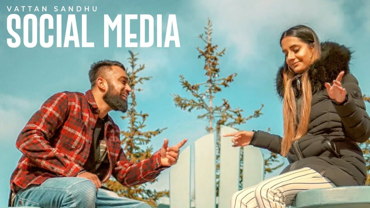 Social Media: Vattan Sandhu (Full Song) Xtatic | Rupan Bal | Latest Punjabi Songs 2018