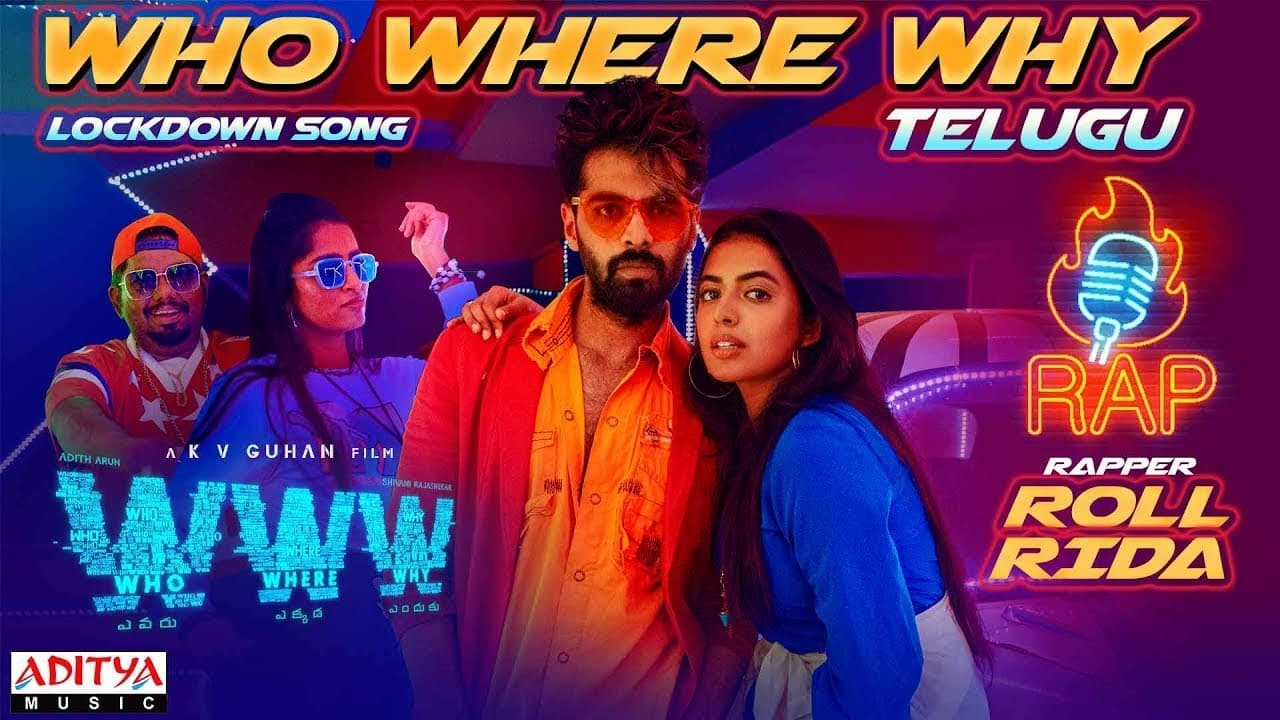 Who Where Why.. Lockdown Song (Telugu) | WWW Songs |Adith Arun| K.V.Guhan | Simon K King | Roll Rida
