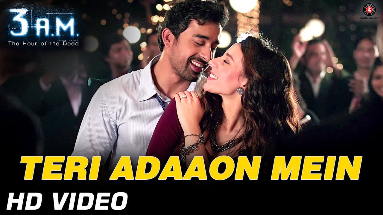 Teri Adaaon Mein Official Video HD | 3 A.M | Rannvijay Singh & Anindita Nayar
