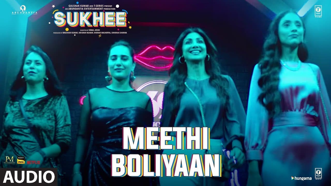 MEETHI BOLIYAAN (Audio): Sukhee | Shilpa Shetty, Kusha Kapila | Sachet Tandon | Arko | Rashmi Virag