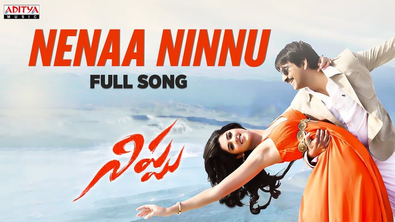 Nenaa Ninnu Full Song || Nippu Telugu Movie || Ravi Teja, Deeksha Seth