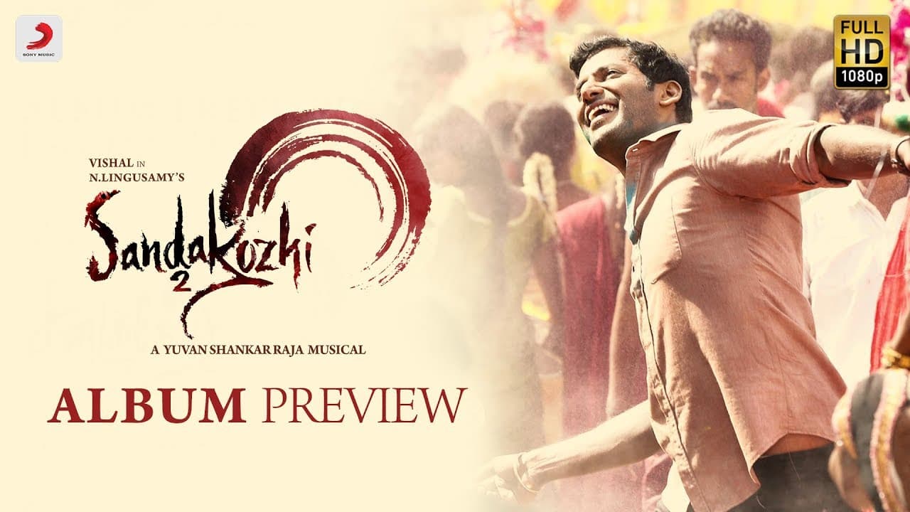 Sandakozhi 2 - Album Preview | Vishal, Keerthi Suresh | Yuvanshankar Raja | Lingusamy