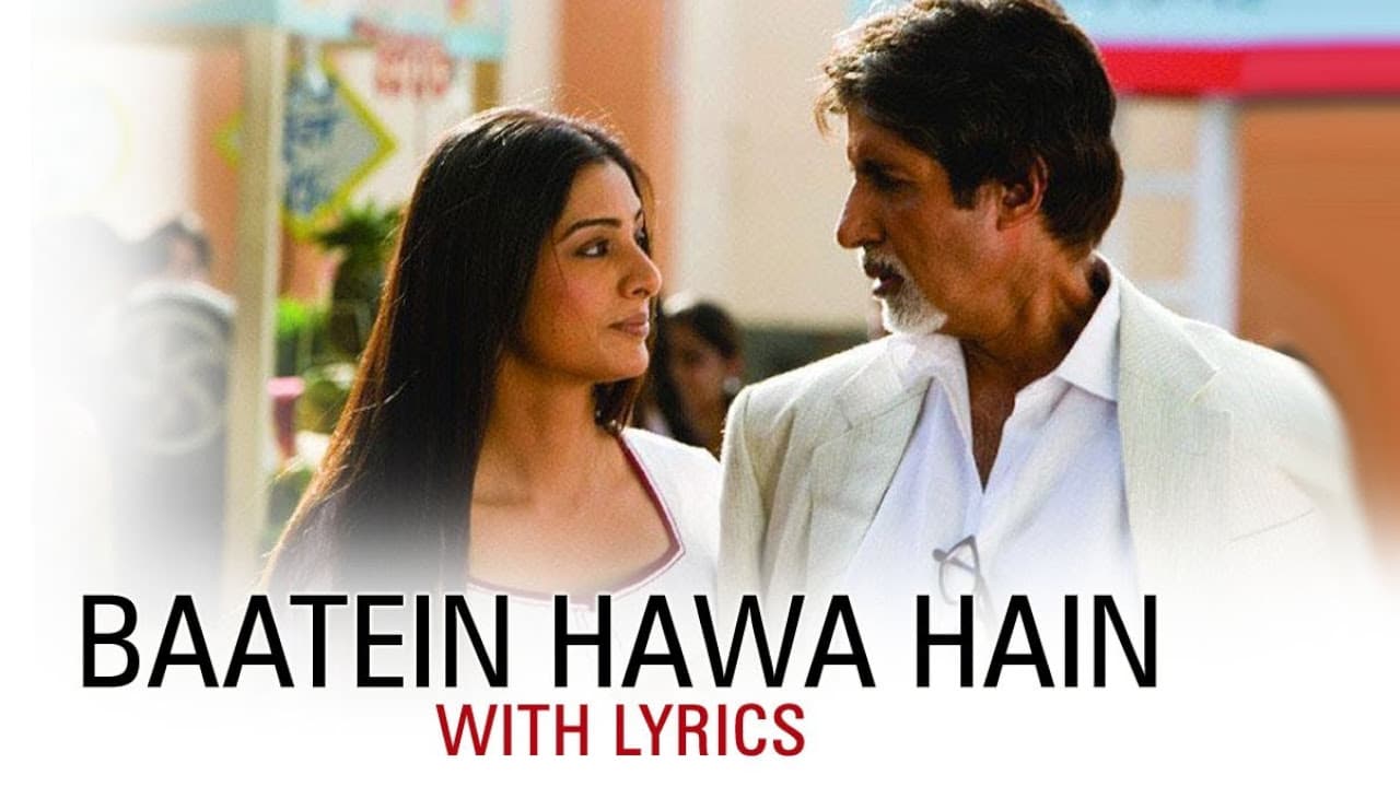 Baatein Hawa Hain (Hit Song With Lyrics) | Cheeni Kum | Amitabh Bachchan & Tabu