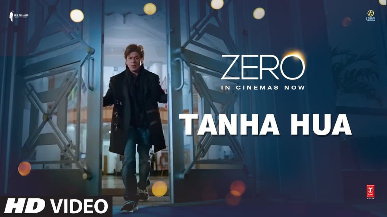 ZERO: Tanha Hua Video | Shah Rukh Khan, Anushka Sharma | Jyoti N, Rahat Fateh Ali Khan