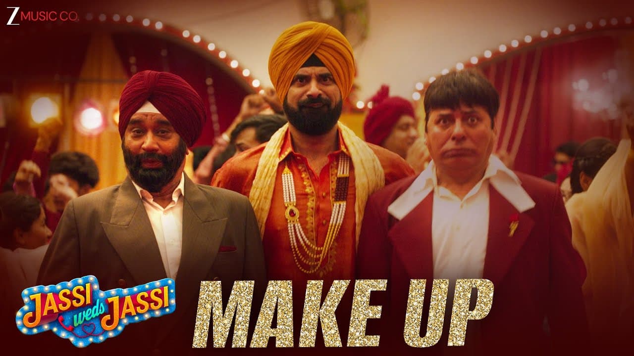 Make Up - Jassi Weds Jassi | Ranvir S, Sikandar K, Harshh V, Rehmat | Rev S, Meenu, Trisha, Aashima
