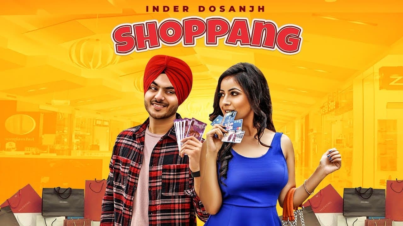 Inder Dosnjh: Shoppang (Full Song) Mad Beats | Meet Hundal | Latest Punjabi Songs 2018