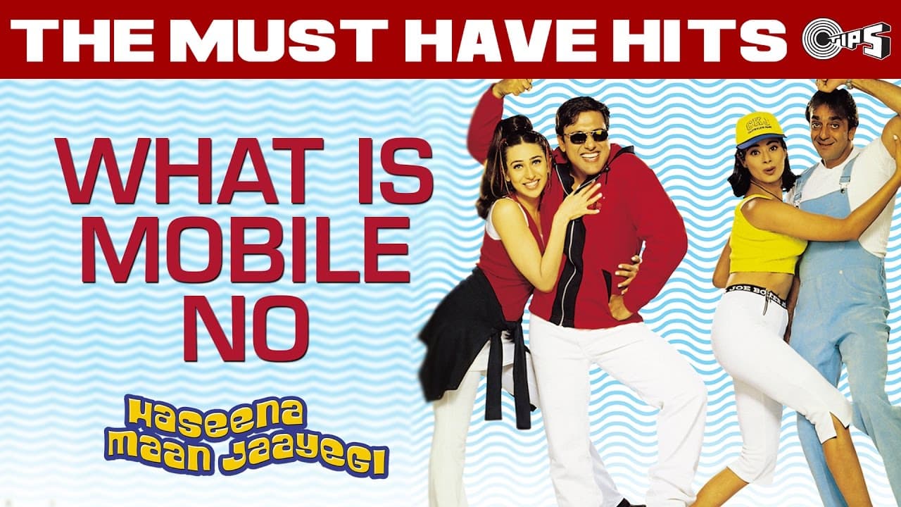 What is Mobile Number - Haseena Maan Jaayegi - Full Song - Govinda & Karisma Kapoor