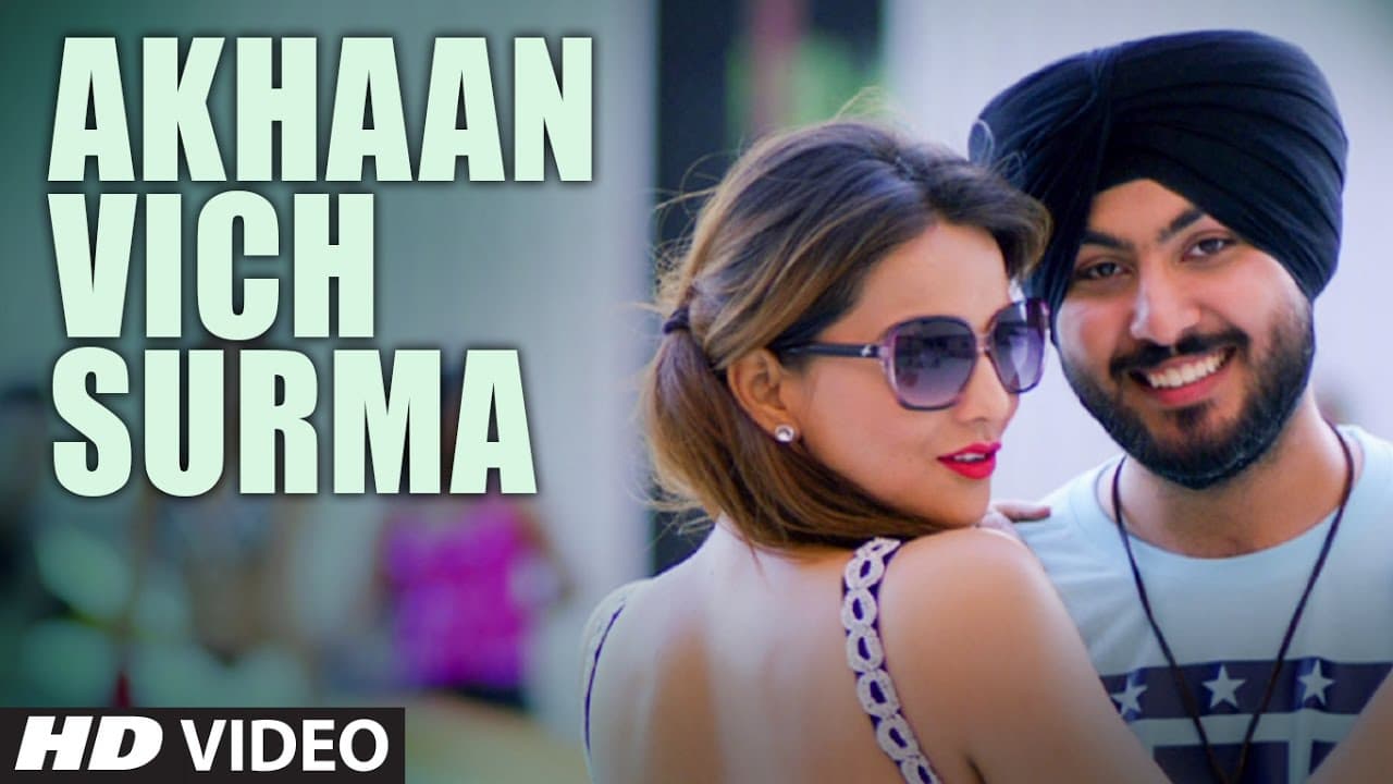 Akhaan Vich Surma | Raja Ranyal | Sumit Grover | Latest Punjabi Songs 2017