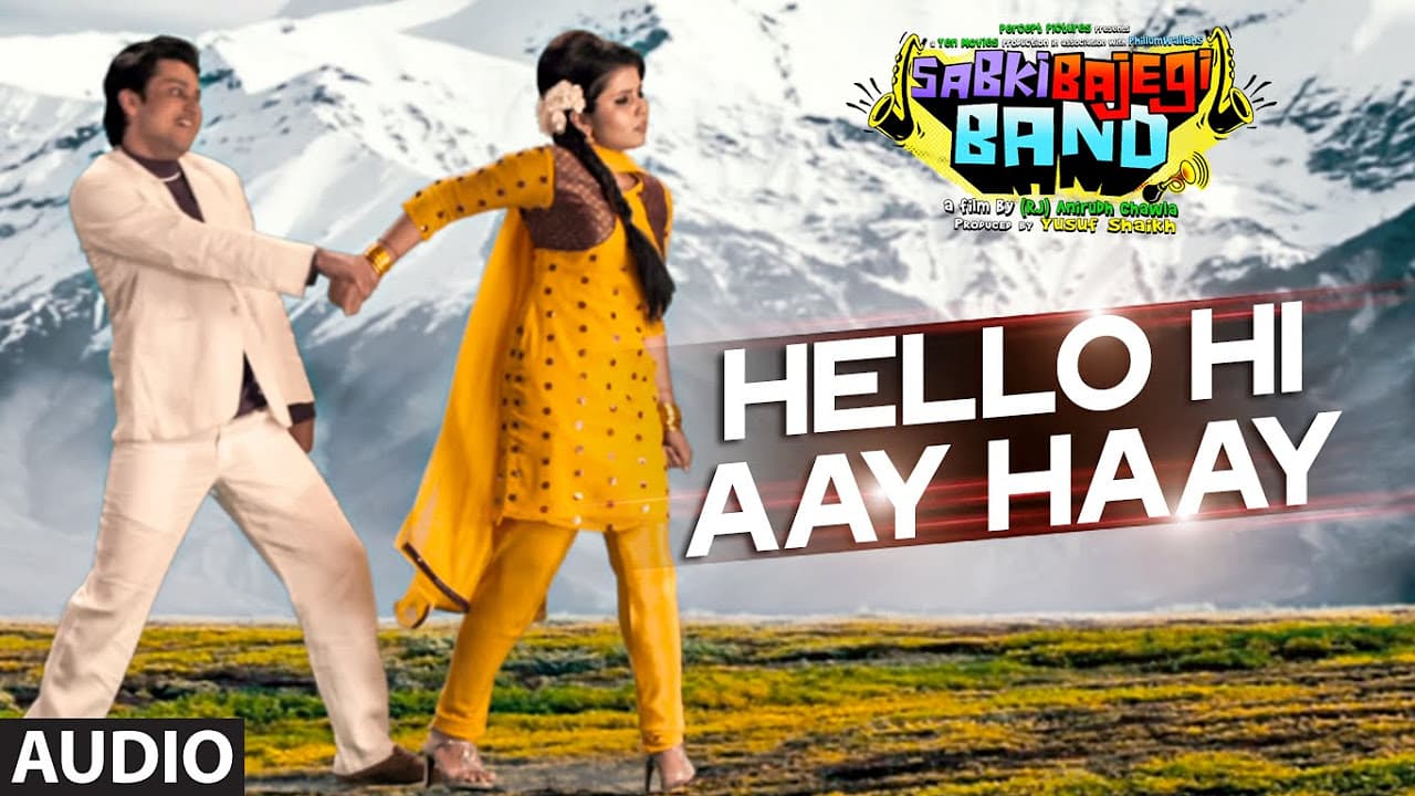 'Hello Hi Aay Haay' Full AUDIO Song | Sabki Bajegi Band | T-Series