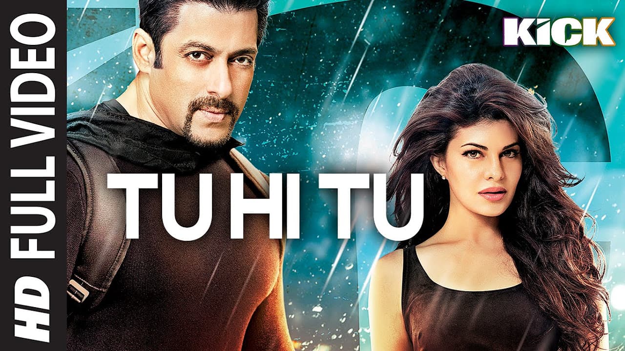 Tu Hi Tu FULL VIDEO Song | Kick | Neeti Mohan | Salman Khan | Jacqueline Fernandez
