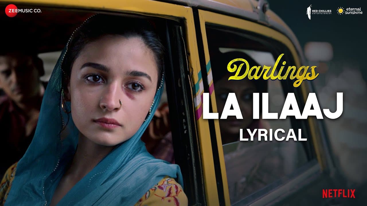 La Ilaaj - Lyrical | Darlings | Alia Bhatt & Vijay Varma | Arijit Singh, Vishal Bhardwaj, Gulzar