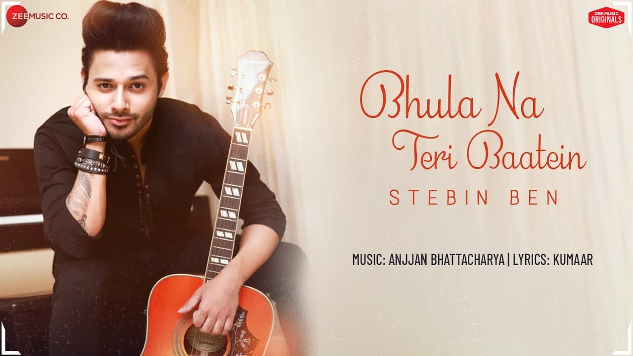 Bhula Na Teri Baatein - Full Audio| Stebin Ben | Anjjan Bhattacharya | Kumaar | Zee Music Originals