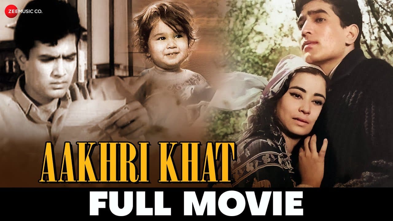 आख़री ख़त Aakhri Khat - Full Movie | Rajesh Khanna, Indrani Mukherjee, Naqi Jehan