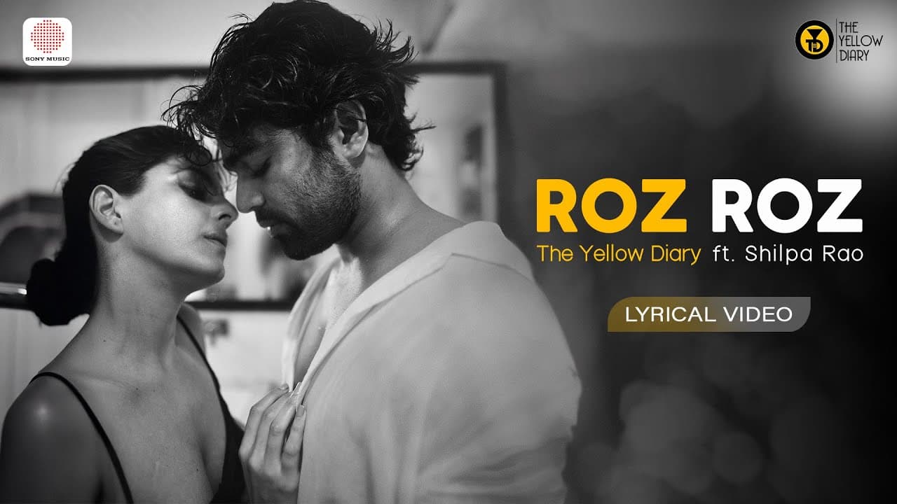 Roz Roz Aate Ho - Lyrical Video | The Yellow Diary | Isha Talwar | Shilpa Rao | Rajan Batra