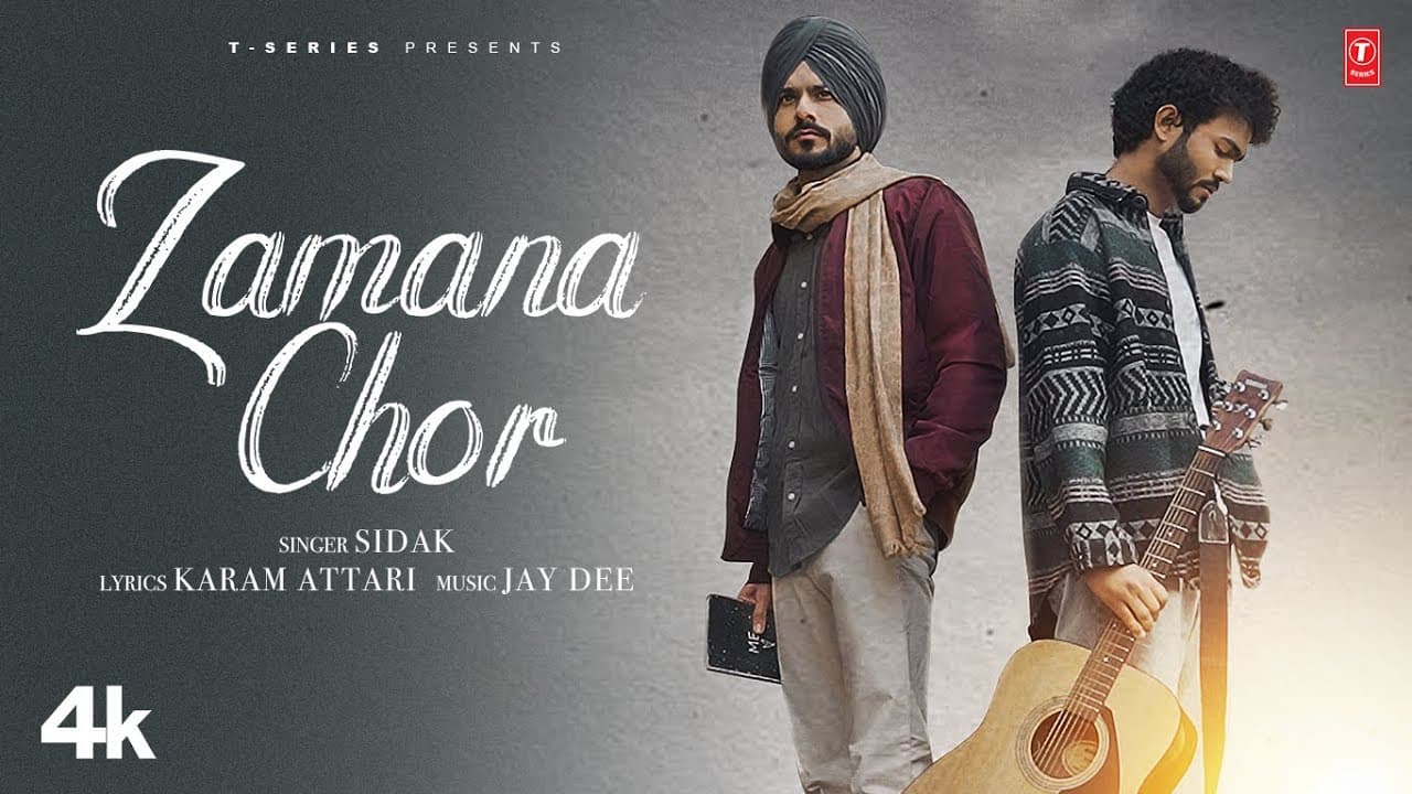 Zamana Chor (Official Video) | Sidak, Jay Dee | Latest Punjabi Songs 2023