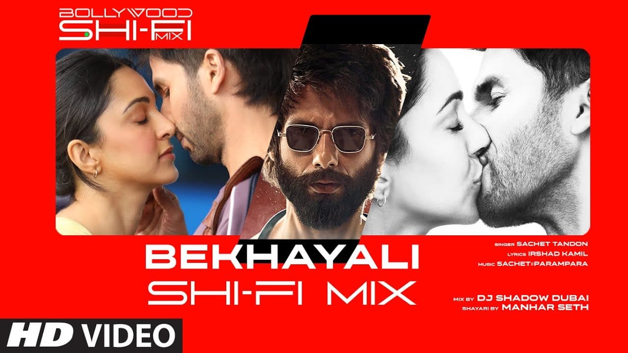 Bekhayali (Shi-Fi) | Bollywood Shi-Fi Mix (Video) By DJ Shadow Dubai | Manhar Seth | SHI-Fi Mix 2023