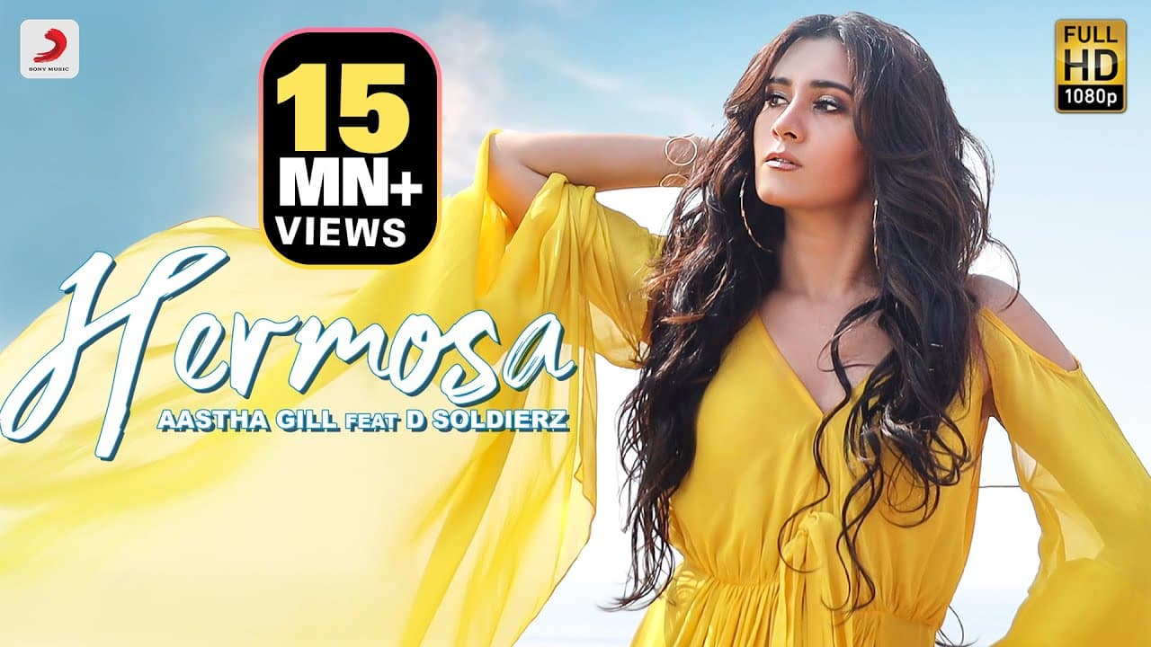 Aastha Gill – Hermosa | D Soldierz | Aashim Gulati | Official Music Video