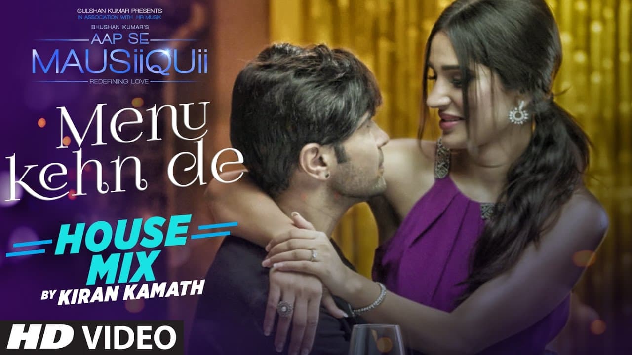 Menu Kehn De (Remix) Full Video Song | AAP SE MAUSIIQUII | Himesh Reshammiya | Kiran Kamath