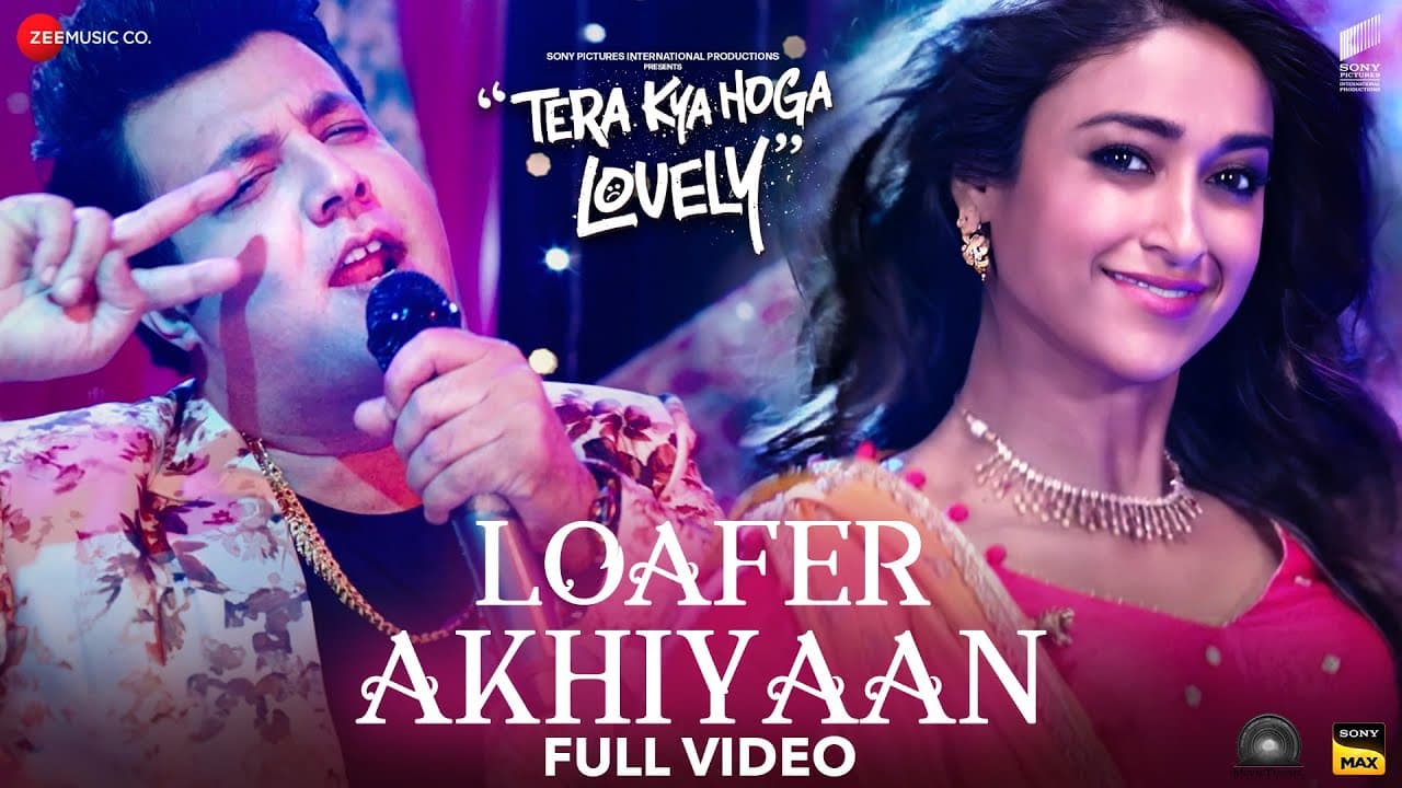 Loafer Akhiyaan - Full Video | Tera Kya Hoga Lovely | Varun, Ileana, Randeep | Deesi M,Amit T,Irshad