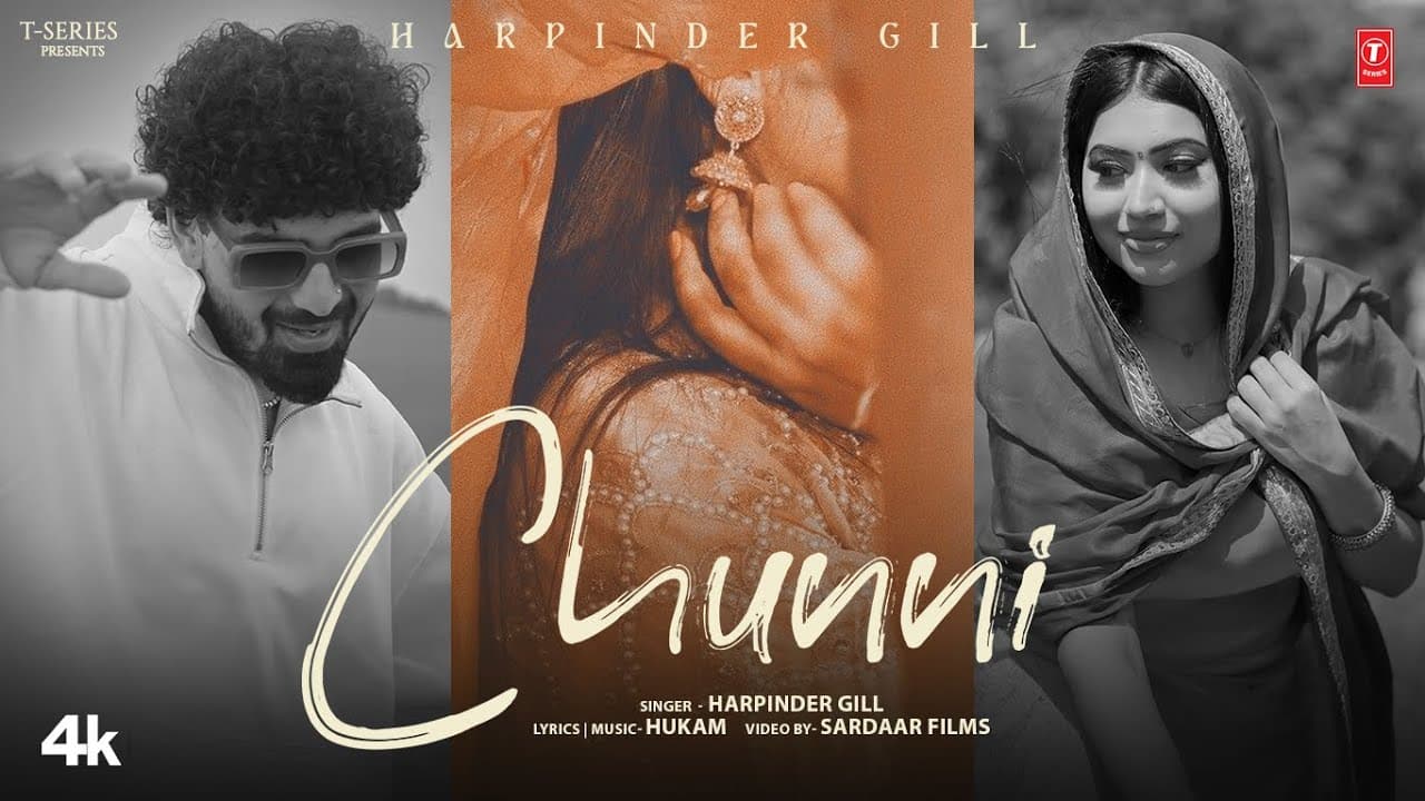 CHUNNI (OFFICIAL MUSIC VIDEO) | HARPINDER GILL | LATEST PUNJABI SONGS 2025