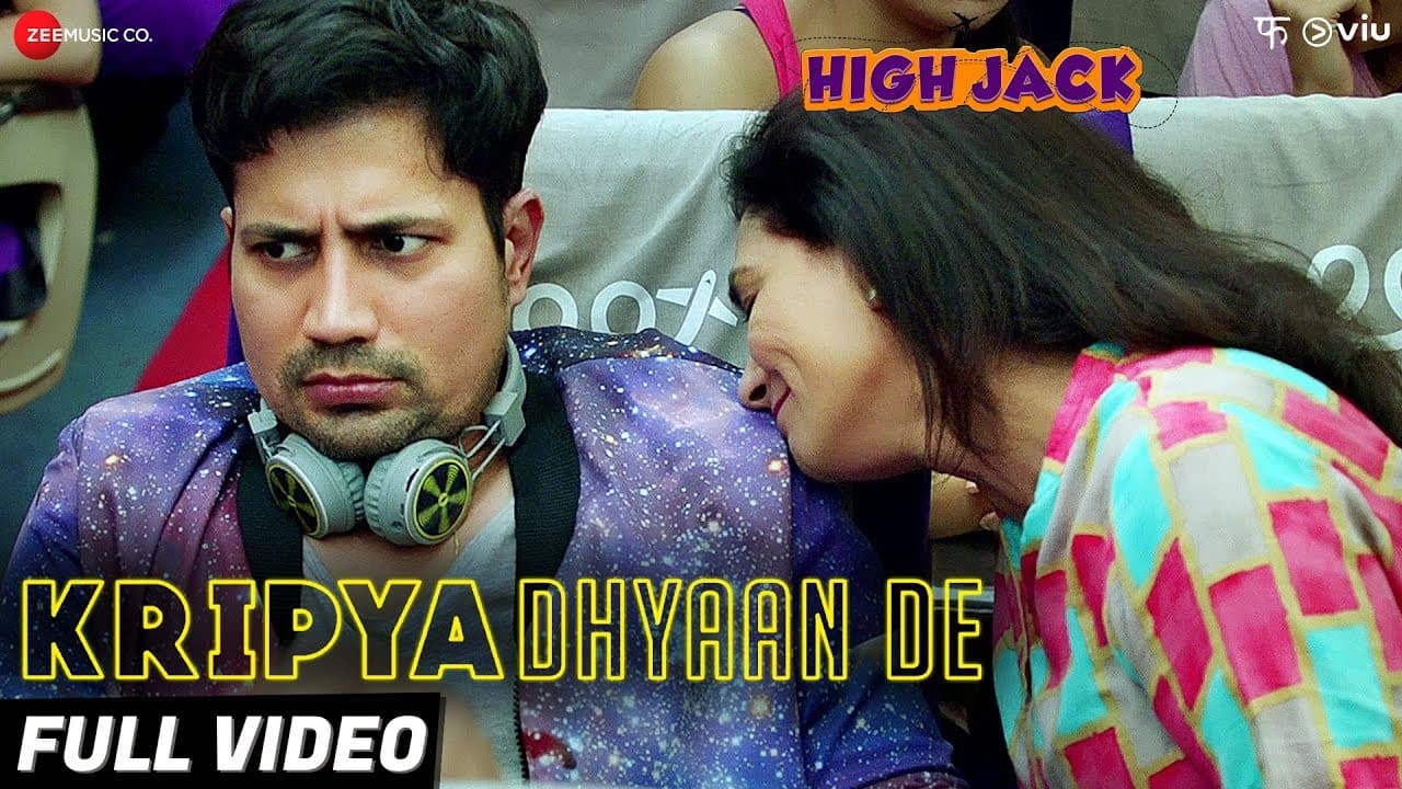 Kripya Dhyaan De - Full Video | High Jack | Sumeet Vyas, Sonnalli Seygall & Mantra | SlowCheeta