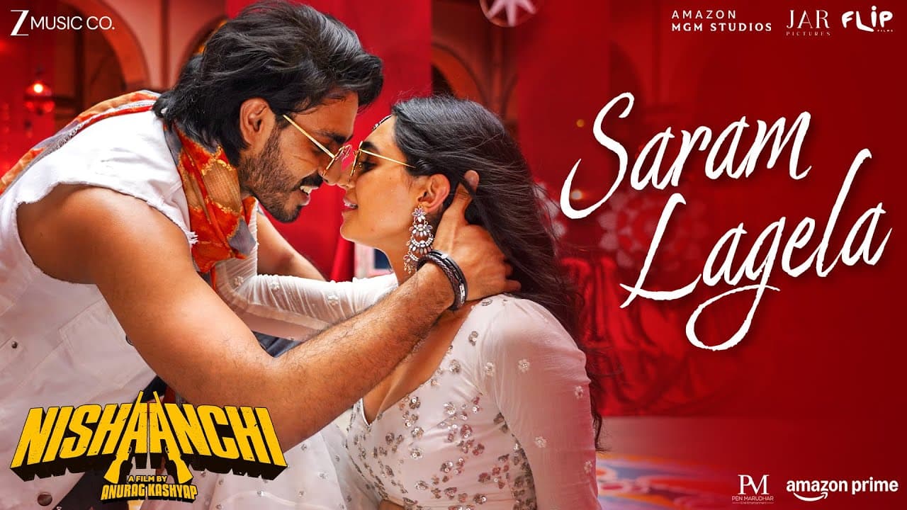 Saram Lagela - Nishaanchi | Aaishvary Thackeray & Vedika Pinto | Dhruv Ghanekar, Kalpana Patowary