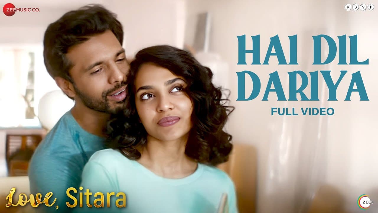 Hai Dil Dariya - Full Video | Love Sitara | Sobhita D, Rajeev, Sonali | Sangeet, Siddharth Haldipur