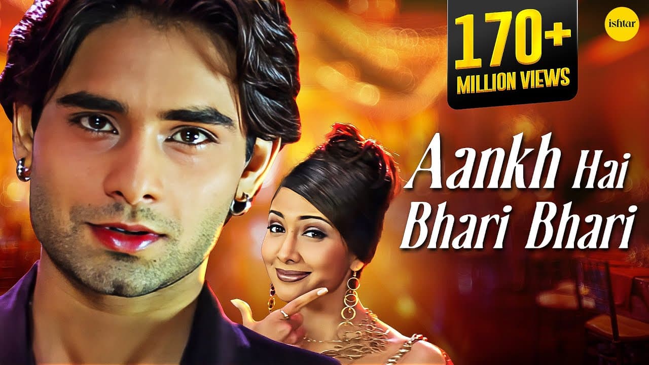 Aankh Hai Bhari Bhari (Male)  | Tum Se Achcha Kaun Hai | Ishtar Music #bollywood