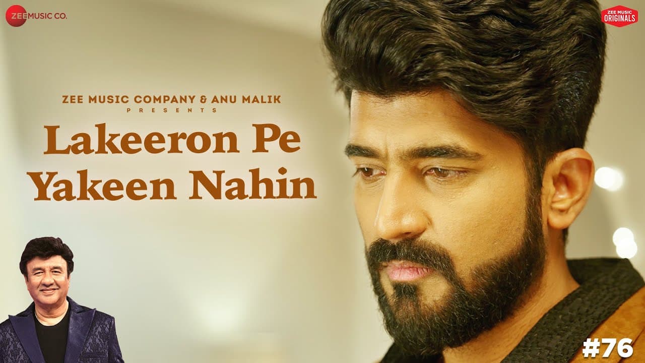 Lakeeron Pe Yakeen Nahin | Anu Malik x Mohammed Irfan | Kunwar Juneja | Zee Music Originals