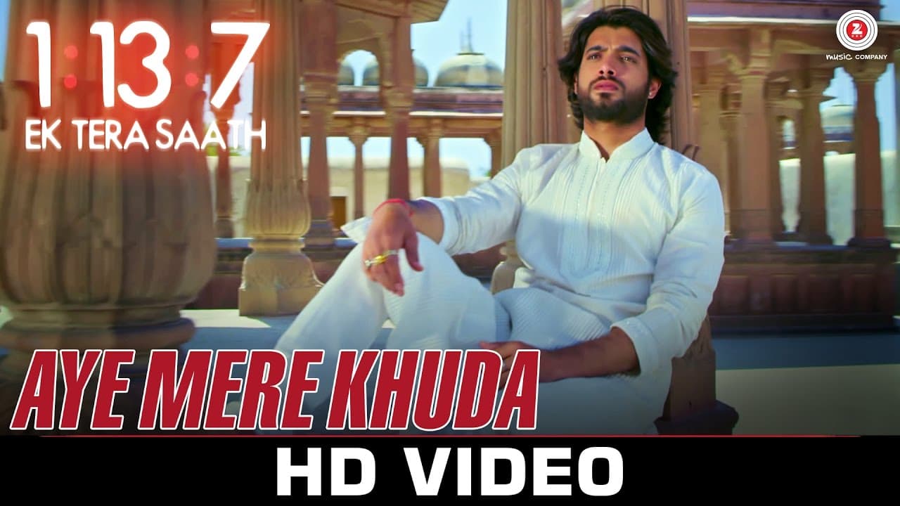 Aye Mere Khuda | 1:13:7 Ek Tera Saath | Ssharad Malhotra, Hritu D, Melanie N | Swati Sharma
