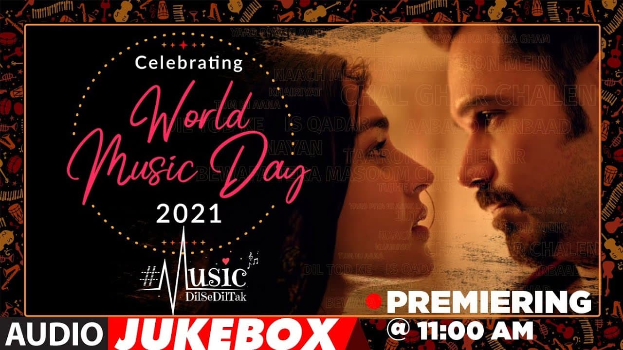 Celebrating World Music Day 2021 - Music Dil Se Dil Tak | ♪Audio Jukebox♪ | T-Series