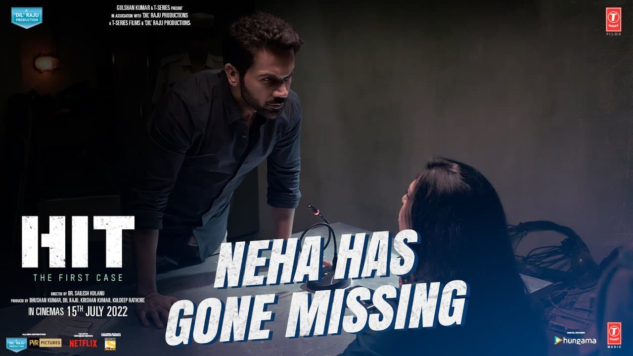 HIT:The First Case(Dialogue Promo)-Neha Has Gone Missing |Rajkummar, Sanya, Dr. Sailesh K |Bhushan K