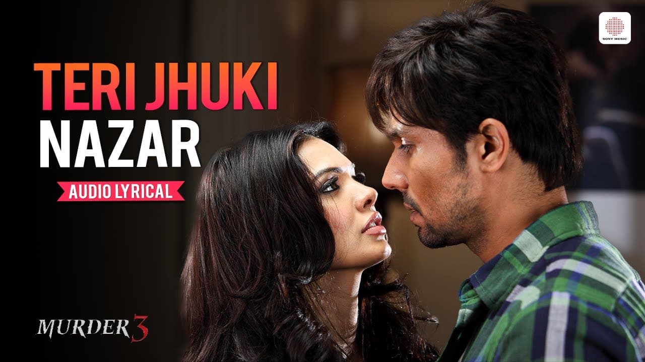 Teri Jhuki Nazar - Audio Lyrical | Murder 3 | Pritam | Shafqat Amanat Ali | Romantic Bollywood Songs