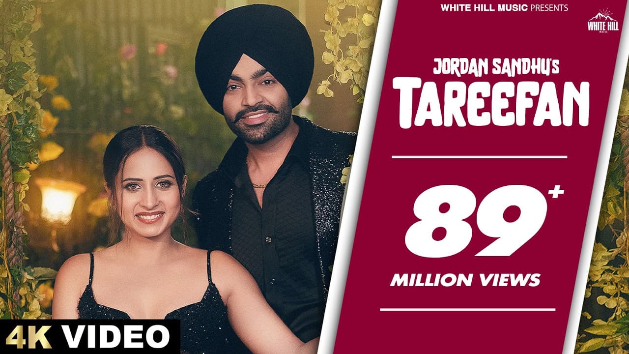 JORDAN SANDHU : Tareefan | Mehar Vaani | Sargun Mehta | Sidhus Of Southall | Punjabi Love Songs
