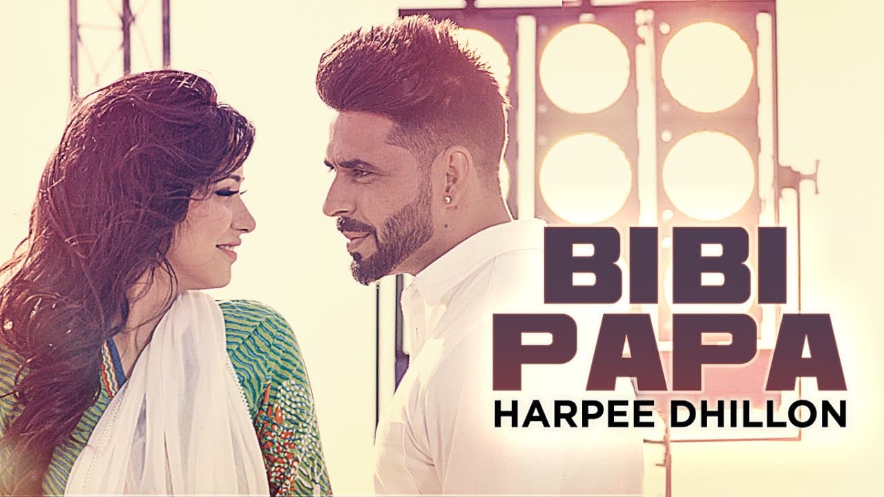 New Punjabi Song | Bibi Papa | Desi Crew | Harpee Dhillon | Latest Punjabi Song 2016