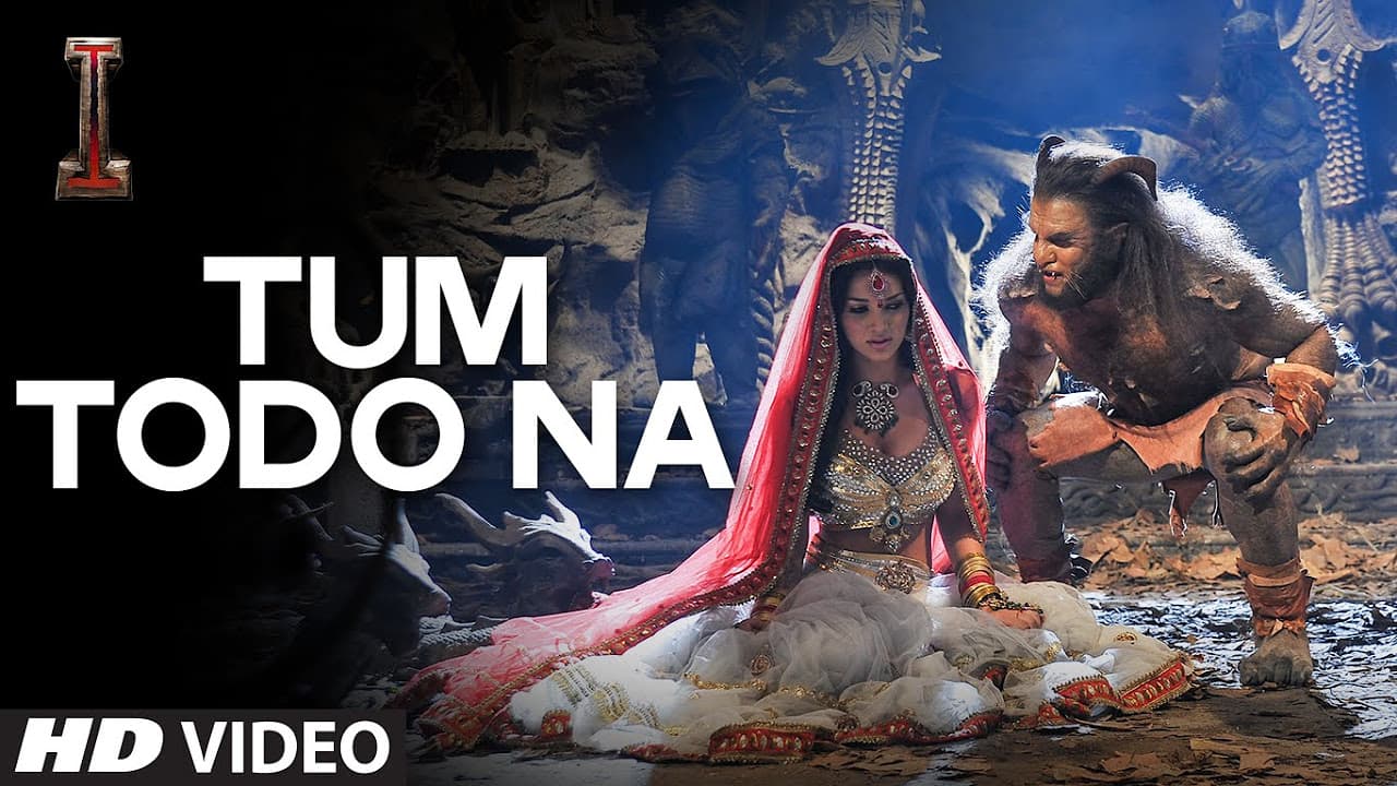 Exclusive: 'Tum Todo Na' Video Song | "I" | Aascar Films | A. R. Rahman | Shankar, Chiyaan Vikram
