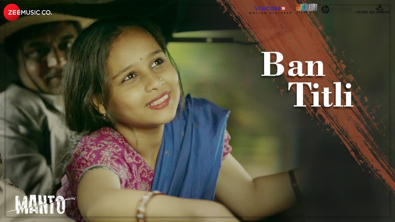 Ban Titli (Gratis) - Full Video | Manto | Nawazuddin Siddiqui | Rekha Bhardwaj | Sneha Khanwalkar
