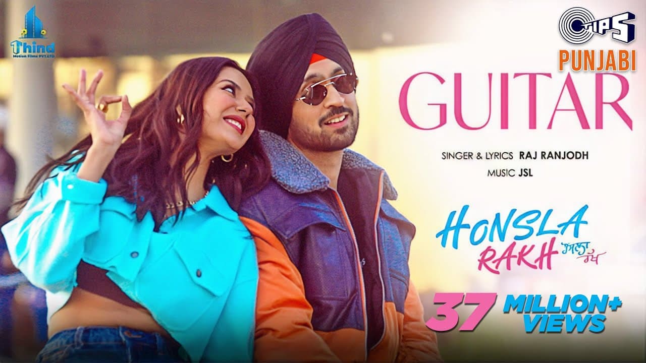Guitar | Honsla Rakh | Diljit Dosanjh | Shehnaaz Gill | Sonam Bajwa | Raj Ranjodh | JSL Singh