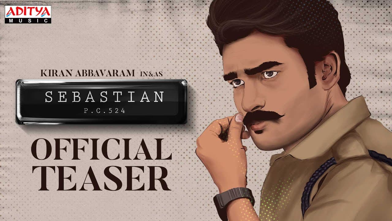 SebastianPC524 Teaser | Kiran Abbavaram, Nuveksha, Komalee Prasad | Balaji Sayyapureddy | Ghibran
