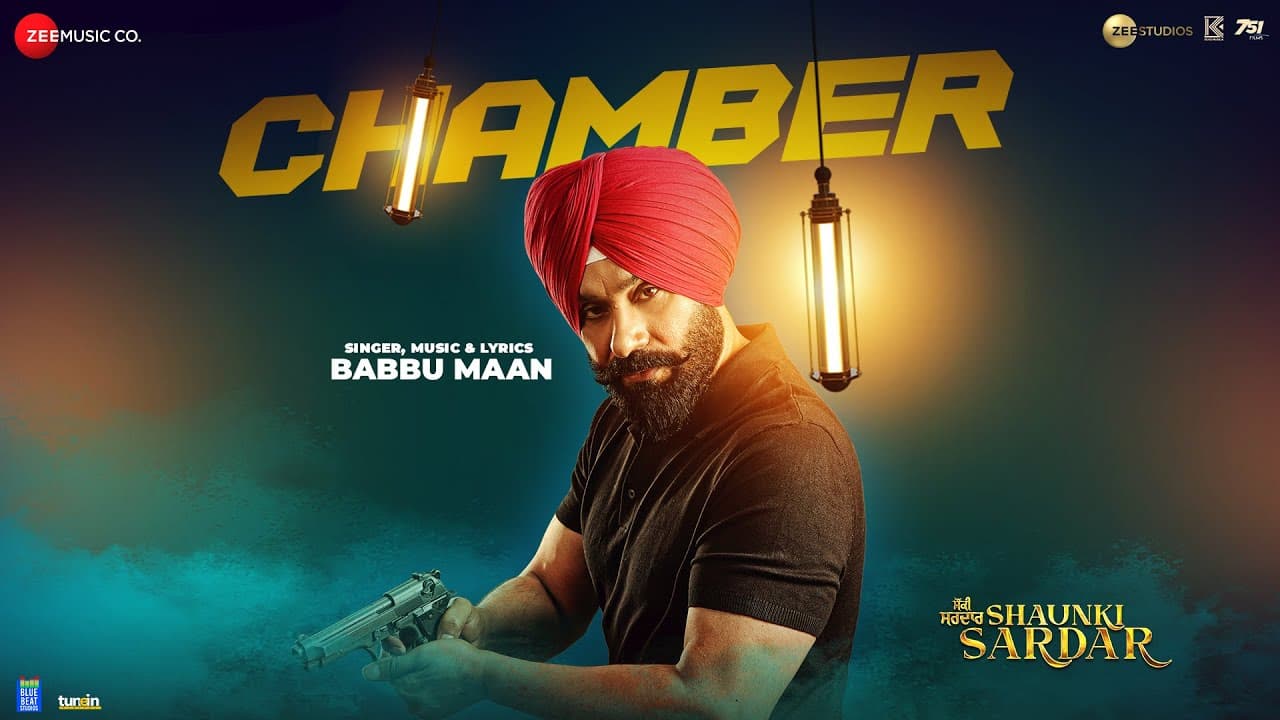 Chamber - Shaunki Sardar | Babbu Maan | Guru Randhawa | Guggu Gill | New Punjabi Song