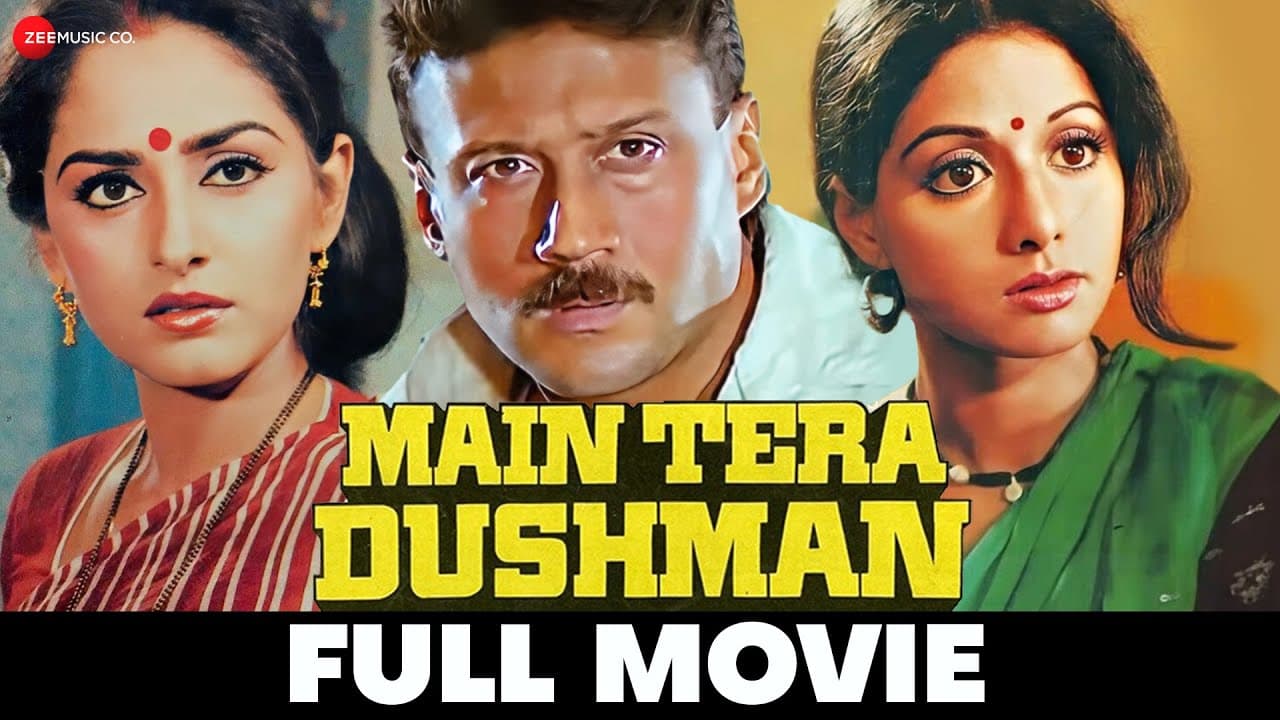 मैं तेरा दुश्मन Main Tera Dushman | Sunny Deol, Jackie Shroff, Sridevi, Jaya Prada | Full Movie 1989