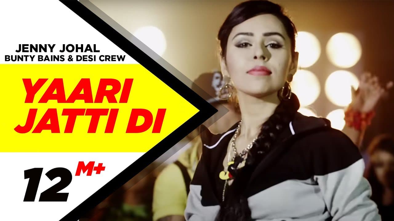 Yaari Jatti Di | Jenny Johal | Feat. Bunty Bains & Desi Crew | Latest Punjabi Songs 2015