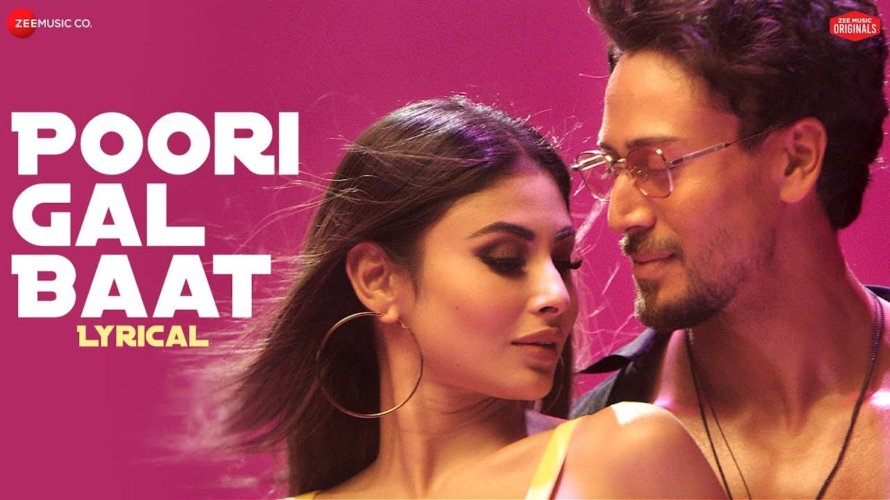 Poori Gal Baat | Tiger Shroff & Mouni Roy | Prem & Hardeep | Zee Music Originals | Lyrical