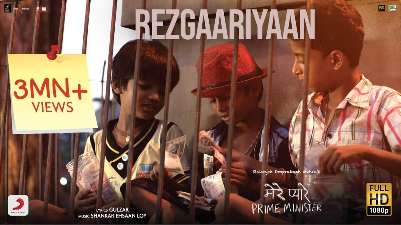 Rezgaariyaan – Mere Pyare Prime Minister | Shivam & Shankar | Ehsaan| Loy | Rakeysh Omprakash Mehra