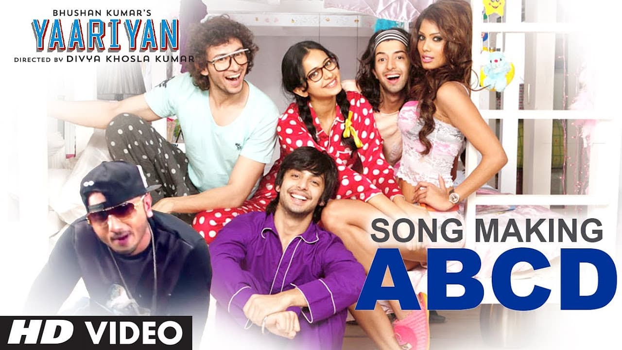 Song Making: ABCD Song Feat. YO YO Honey Singh | Yaariyan | Divya Khosla Kumar | Himansh K, Rakul P